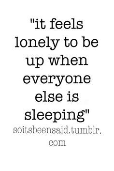... Pictures and quotes | quote lonely sleeplessness awake | Quotes More