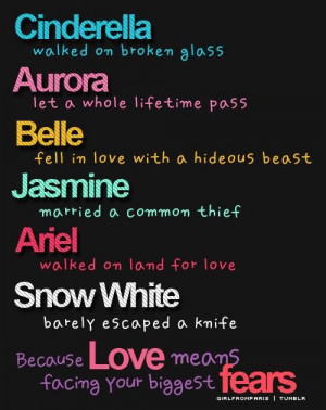 ... belle, cinderella, fear, jasmine, love, princess, quotes, snow white
