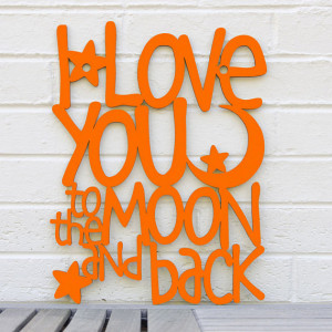 Love You to the Moon and Back LARGE (Guess How Much I Love You)