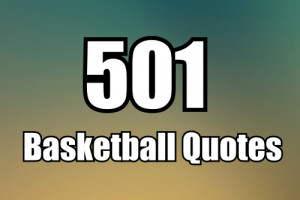 Basketball Famous Coach Quotes