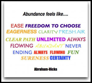 Abundance feels like.....