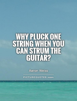 Guitar Sayings guitar Picture Quote 1