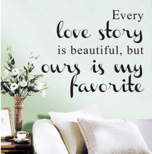 Every-Love-Story-is-Beautiful-wall-sticker-vinyl-wall-decal-quote ...