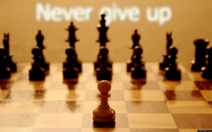 ... you’re way down, lost, and success seems impossible. Never give up