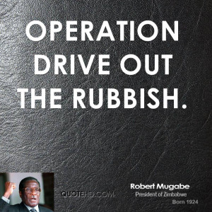Operation Drive Out the Rubbish.