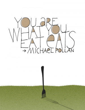 You Are What You Eat Quote