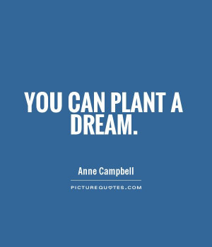 dream quotes anne campbell quotes anne campbell books
