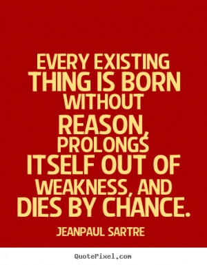 life quote from jean paul sartre design your own life quote graphic