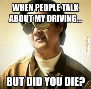 Funny memes – [When people talk about my driving]