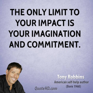 tony-robbins-tony-robbins-the-only-limit-to-your-impact-is-your.jpg