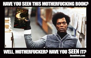 Is there a Samuel L. Jackson “Motherfucker” that isn’t funny?