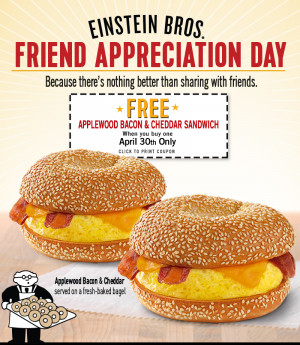 Einstein Bros. Bagels~Applewood Bacon & Cheddar Sandwich~Buy One, Get ...