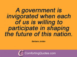 wpid-barbara-jordan-saying-a-government-is-invigorated.jpg