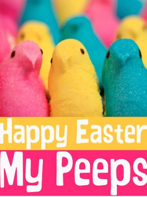 who doesn't love their peeps? You can send this ecard (for free) at ...