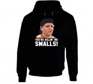 Sandlot Quote Movie You're Killin' Me Smalls Funny Pullover Hoodie