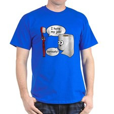 Funny Sayings - I hate my job T-Shirt for