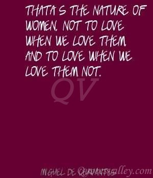 ... women not to love when we love them and to love when we love them not