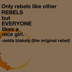 Rebel Girl Tumblr Quotes