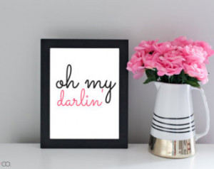 Oh My Darling, Southern Printable, Southern Quotes, Southern Sayings ...