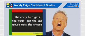 Woody Paige Blackboard Quotes
