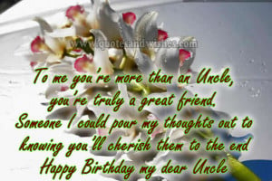 ... uncle 1 Happy Birthday Uncle To me you are more than an Uncle