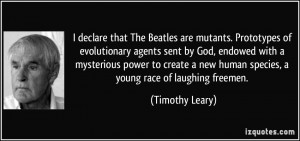 quote-i-declare-that-the-beatles-are-mutants-prototypes-of ...