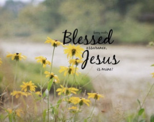 Blessed Assurance print Hymn quote Christian typography Song art Fanny ...