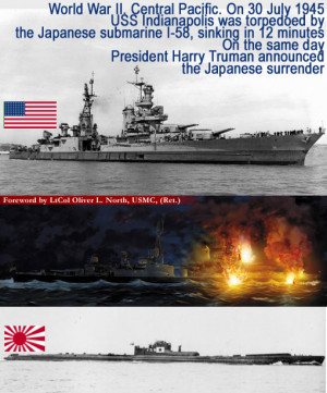 ... WWII, Pacific. USS Indianapolis torpedoed by Japanese submarine I-58