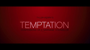 Tyler Perry's Temptation: Confessions of a Marriage Counselor HD ...