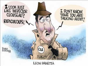 Inspector Clouseau may very well be an improvement if Leon Panetta is ...