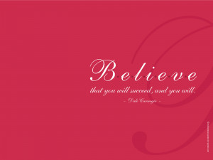 Inspirational Believe Quotes Wallpaper (3197) Inspiration | - bwalles ...