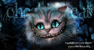 ... Cat Quotes 6 Cheshire Cat Quotes 7 Cheshire Cat Quotes 8 Cheshire Cat