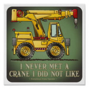 Crane Truck Operator Quote Poster
