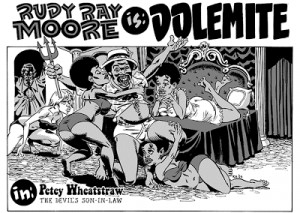 RIP Rudy Ray (aka: Dolemite, the Avenging Disco Godfather et al.)