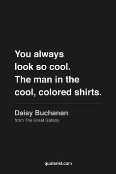 ... shirts daisy buchanan from the great gatsby # thegreatgatsby # quotes
