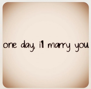 day Baby..some day!!!! We are perfect together & could make each other ...