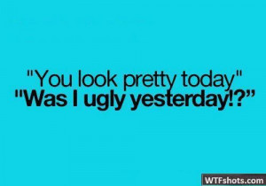 funny #pretty #ugly #troll #today #yesterday #friendship #friends