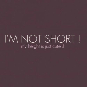 cute, height, quote, short