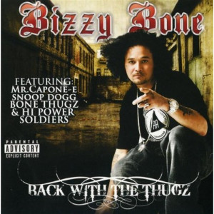 Bizzy Bone - Back With The Thugz.jpg