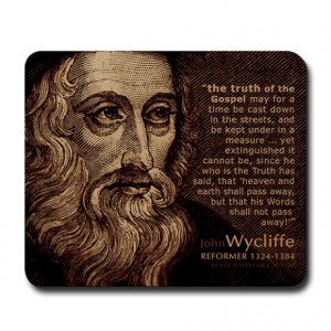 Bible Gifts > Bible Office > John Wycliffe - Christian Reformer ...