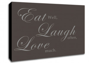 ... Canvas-10944-Eat%20Laugh%20Love%20Chocolate-Text%20Quotes-Canvas-A.jpg