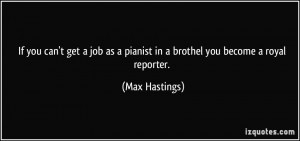 Max Hastings Quote