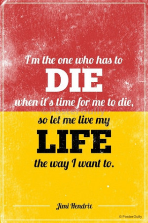 My Life My Way Jimi Hendrix Quote