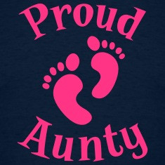 Proud aunty with cute little feet T-Shirts