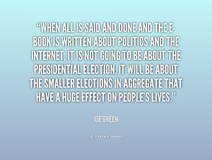 quote-Joe-Green-when-all-is-said-and-done-and-182591.png