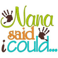 Nana Quotes And Sayings | Custom Made Family Sayings & Designs More