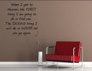 Get to Heaven The First Thing I Vinyl Wall Decals Quotes Sayings ...