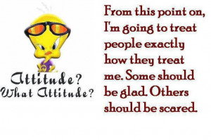 attitude funny quotes quote tweety bird looney tunes