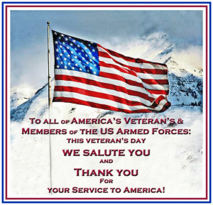 Veterans Day 2013 Quotes Thank You To all of america's veteran's