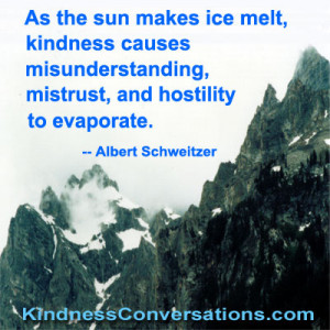 As the sun makes ice melt, kindness causes misunderstanding, mistrust ...